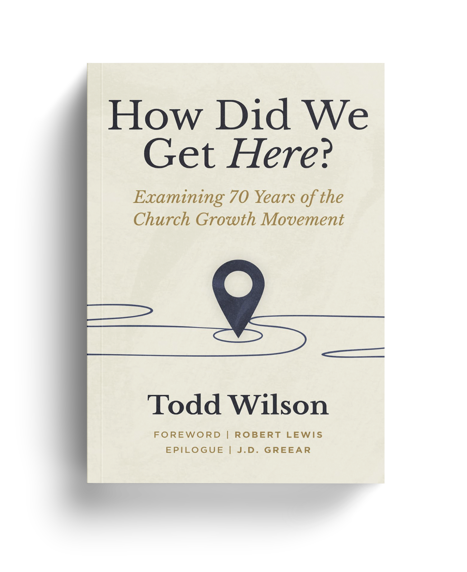 How Did We Get Here? by Todd Wilson — book cover
